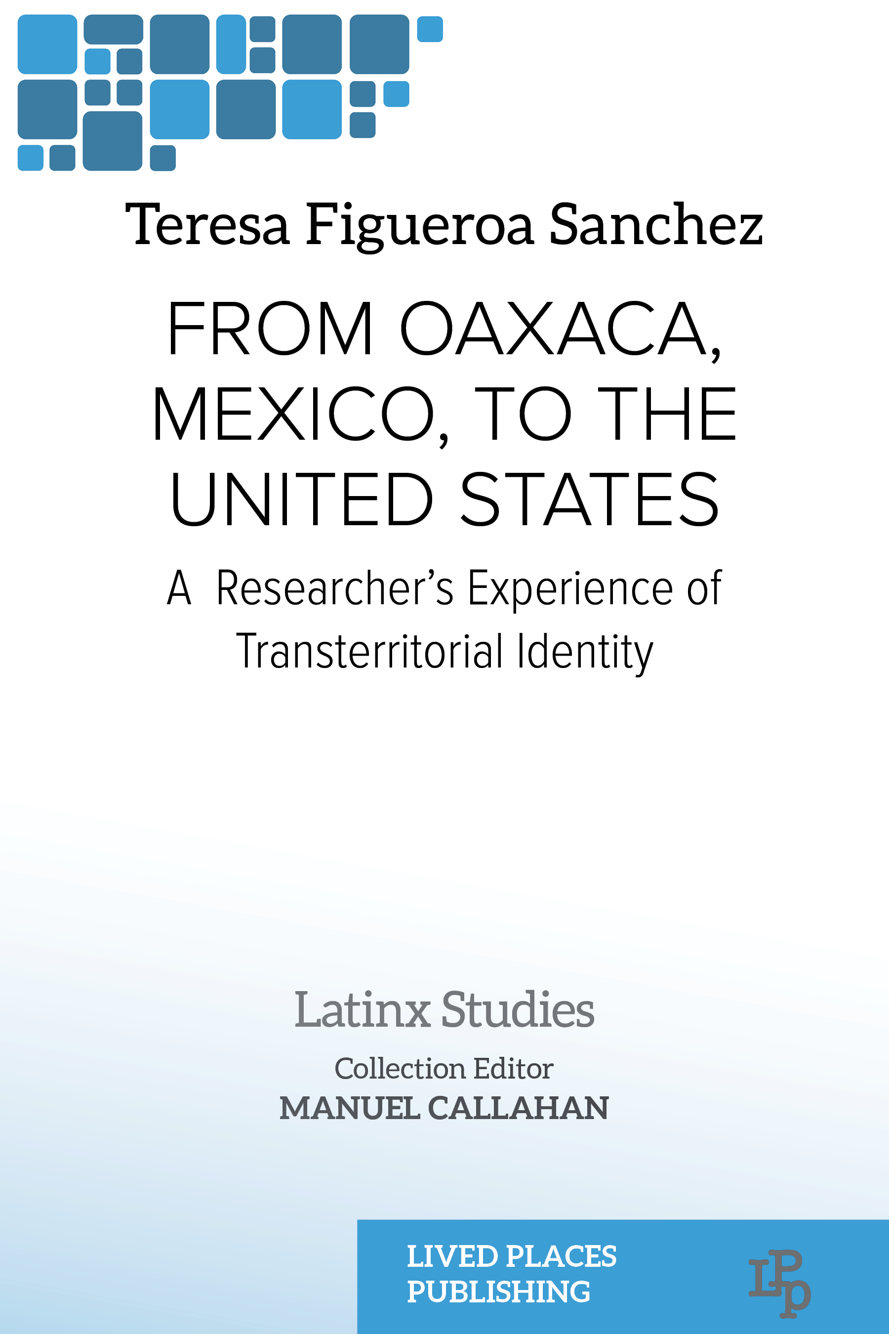 From Oaxaca, Mexico, to the United States