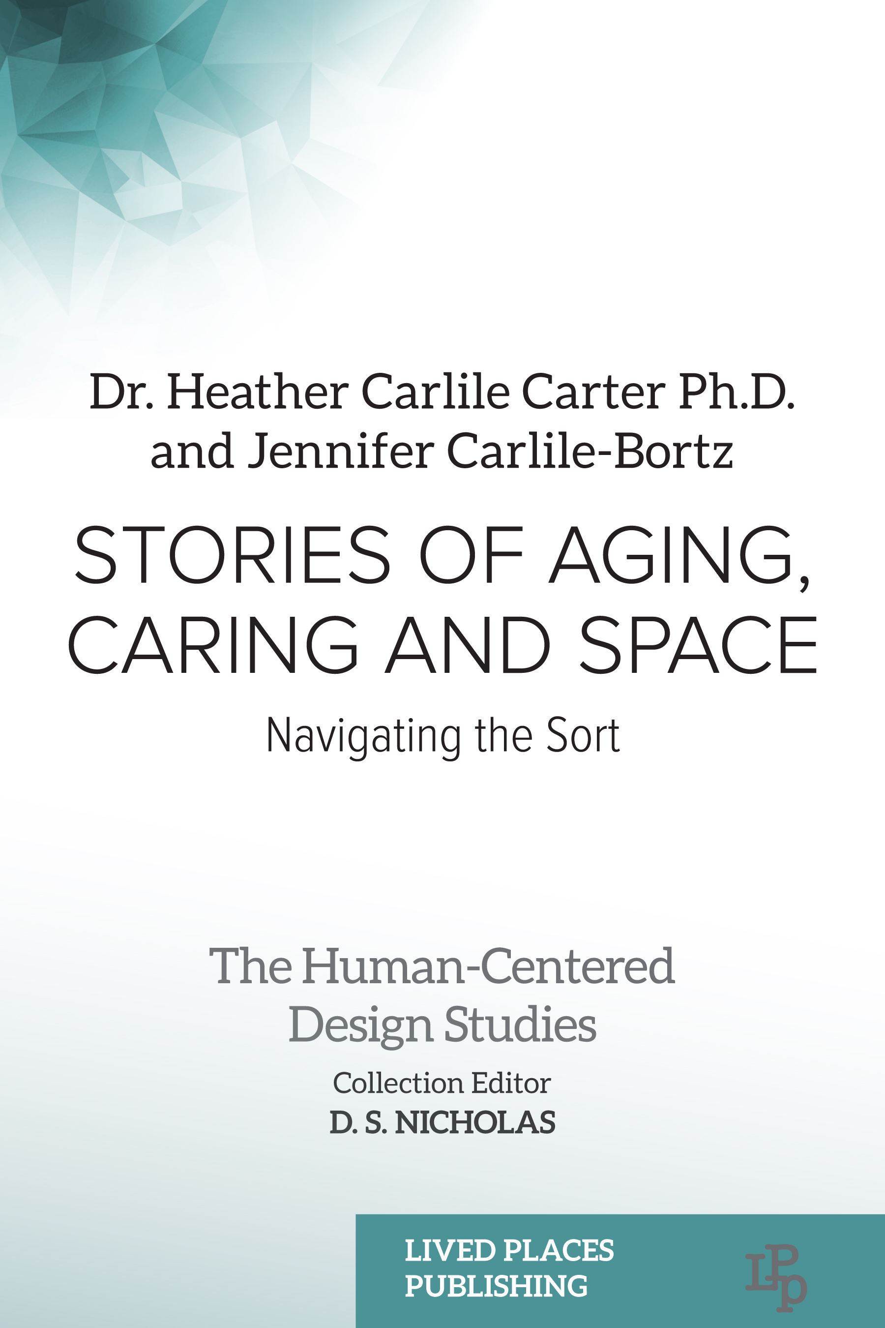 Stories of Aging, Caring and Space