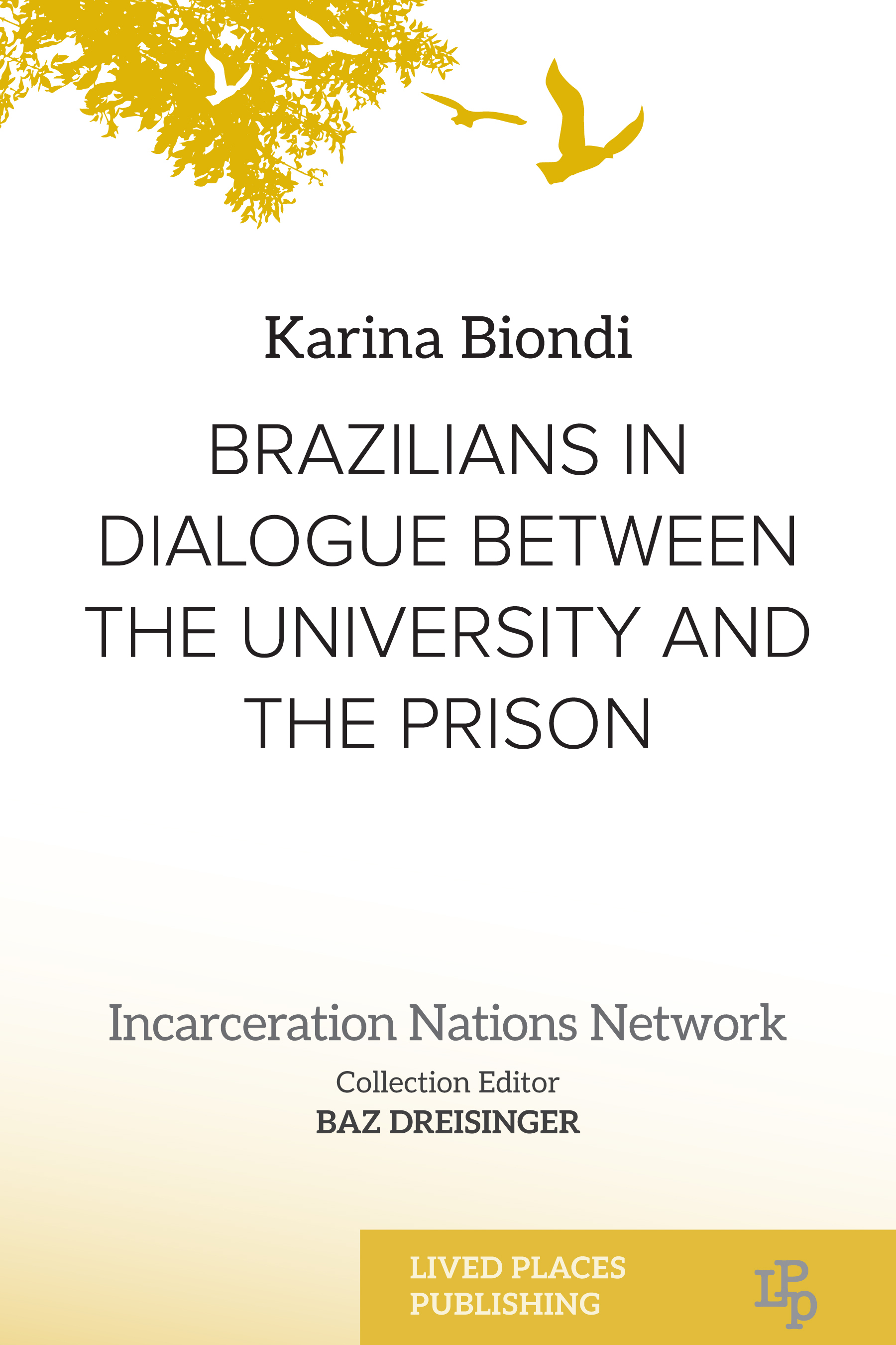 Brazilians in Dialogue between the University and the Prison