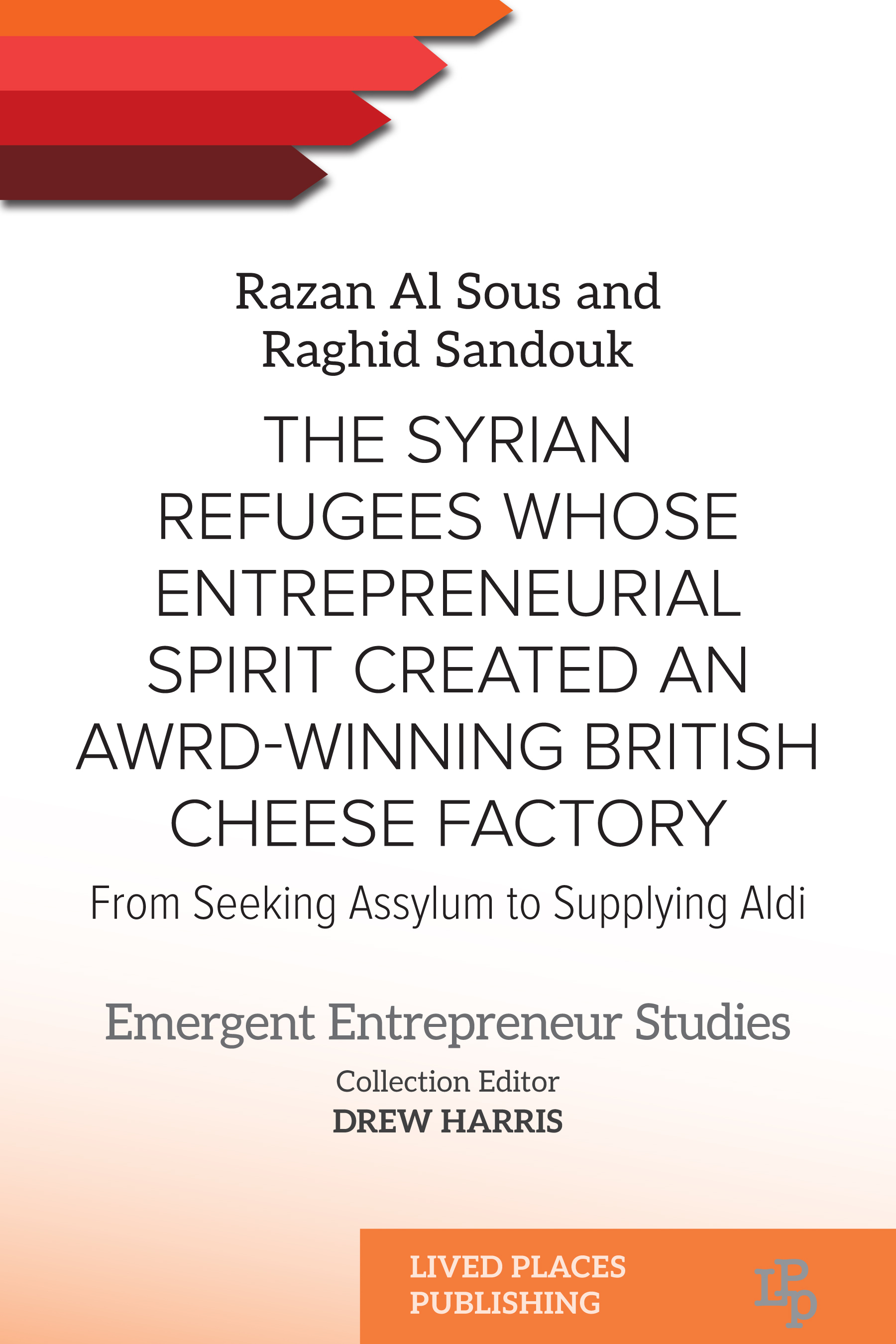 The Syrian Refugees Whose Entrepreneurial Spirit Created an Award-Winning British Cheese Factory