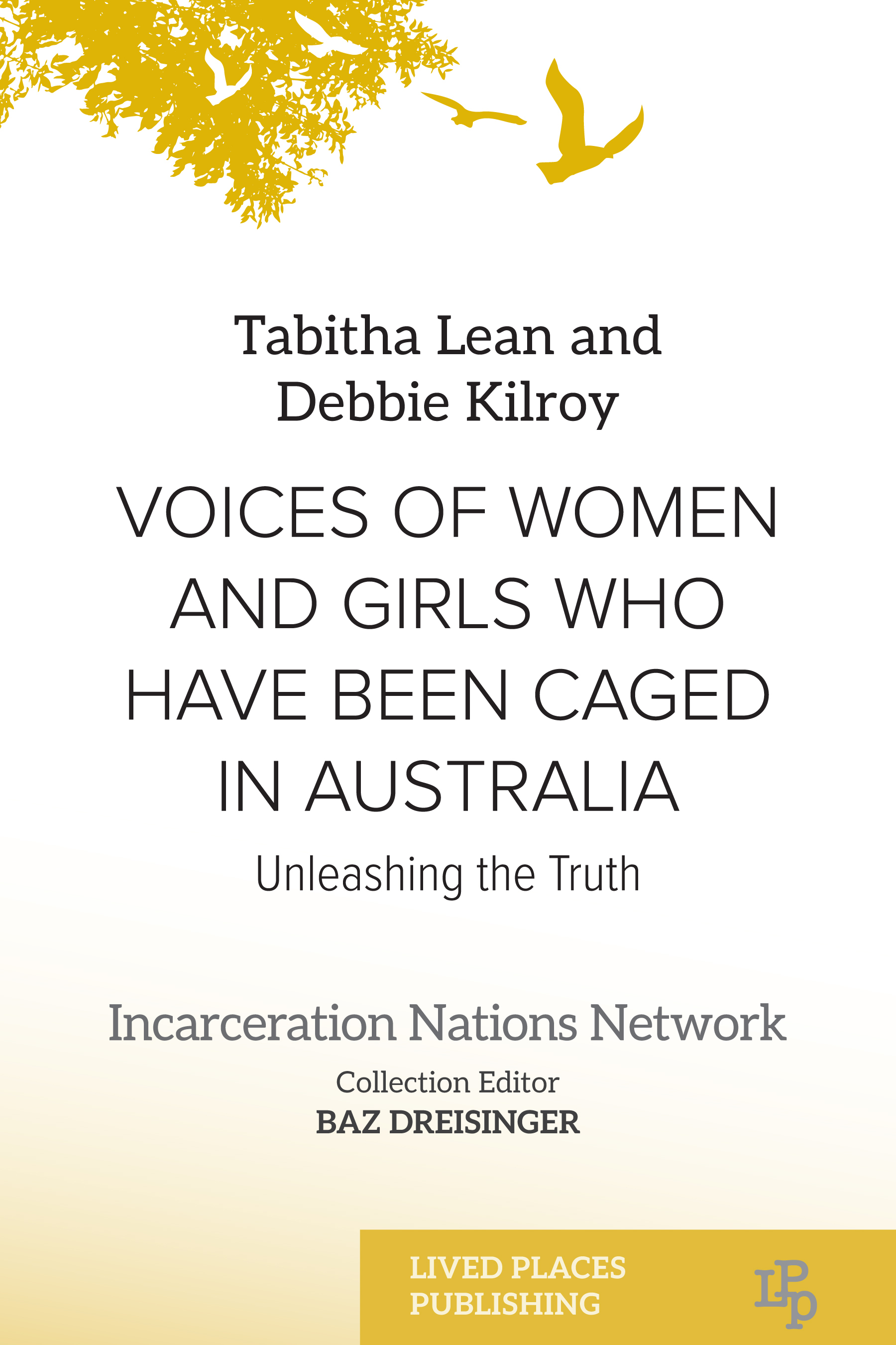 Voices of Women and Girls Who Have Been Caged in Australia