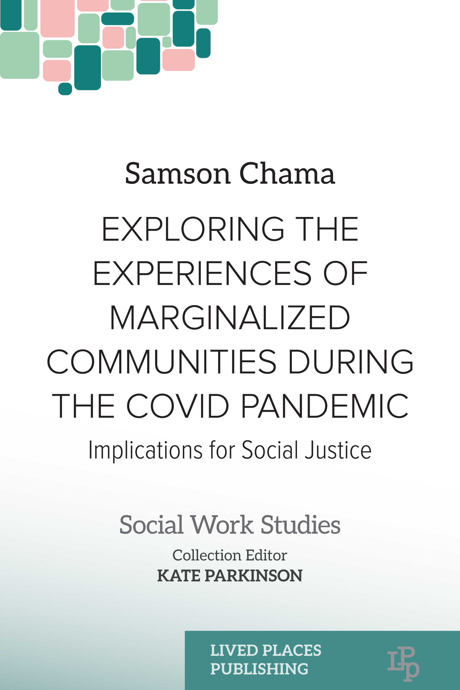 Exploring the Experiences of Marginalized Communities During the Covid Pandemic