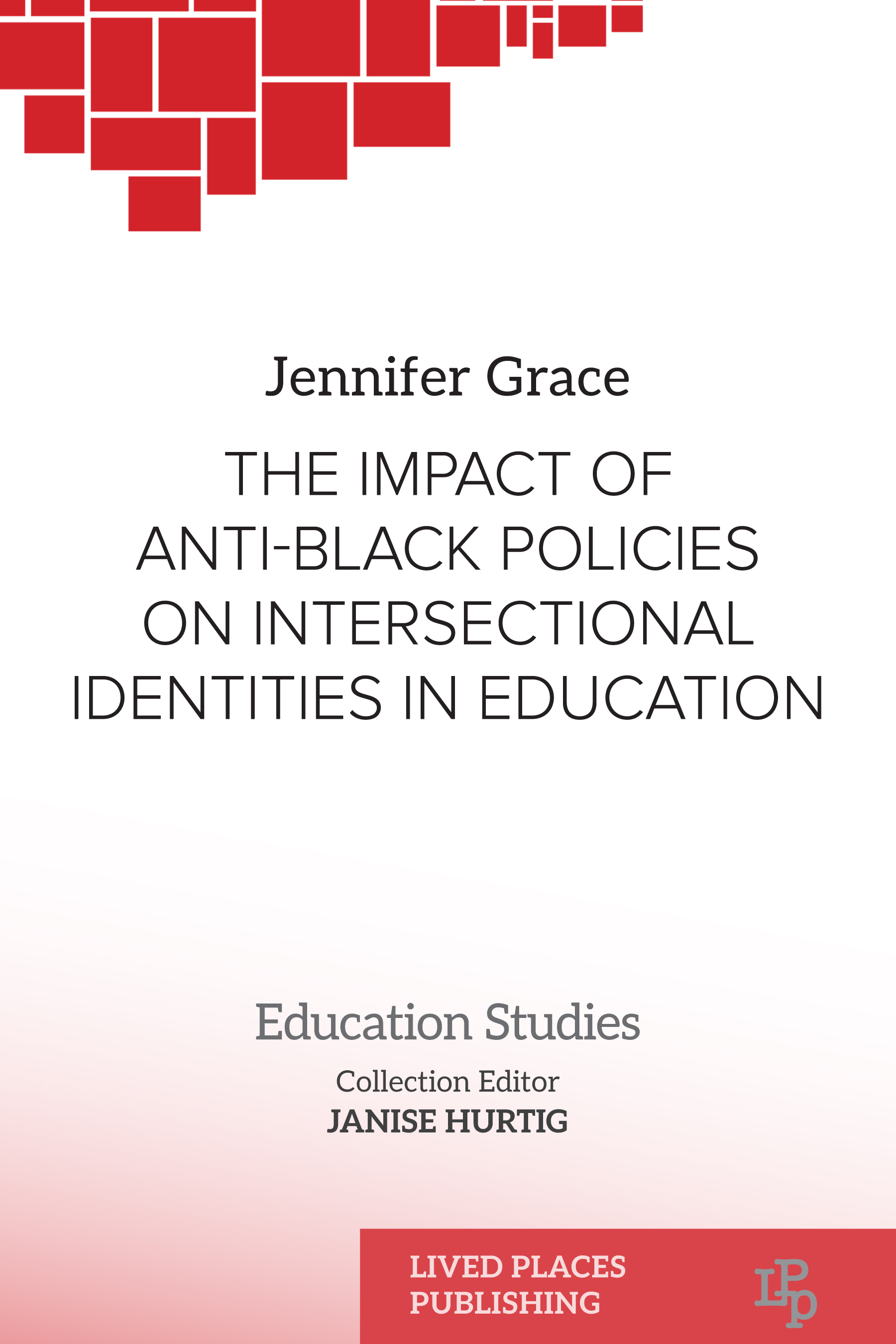 The Impact of Anti-Black Policies on Intersectional Identities in Education