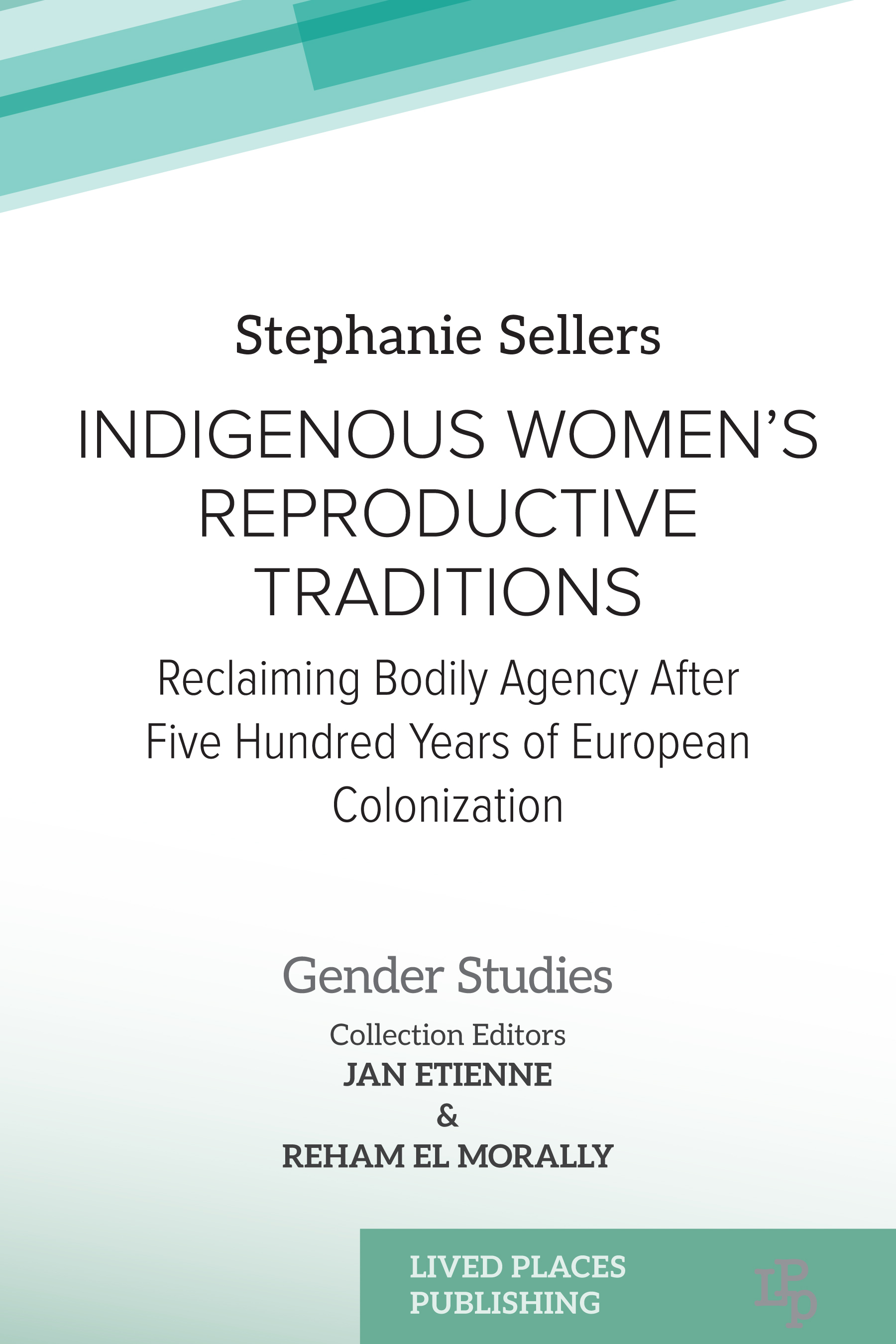 Indigenous Women’s Reproductive Traditions