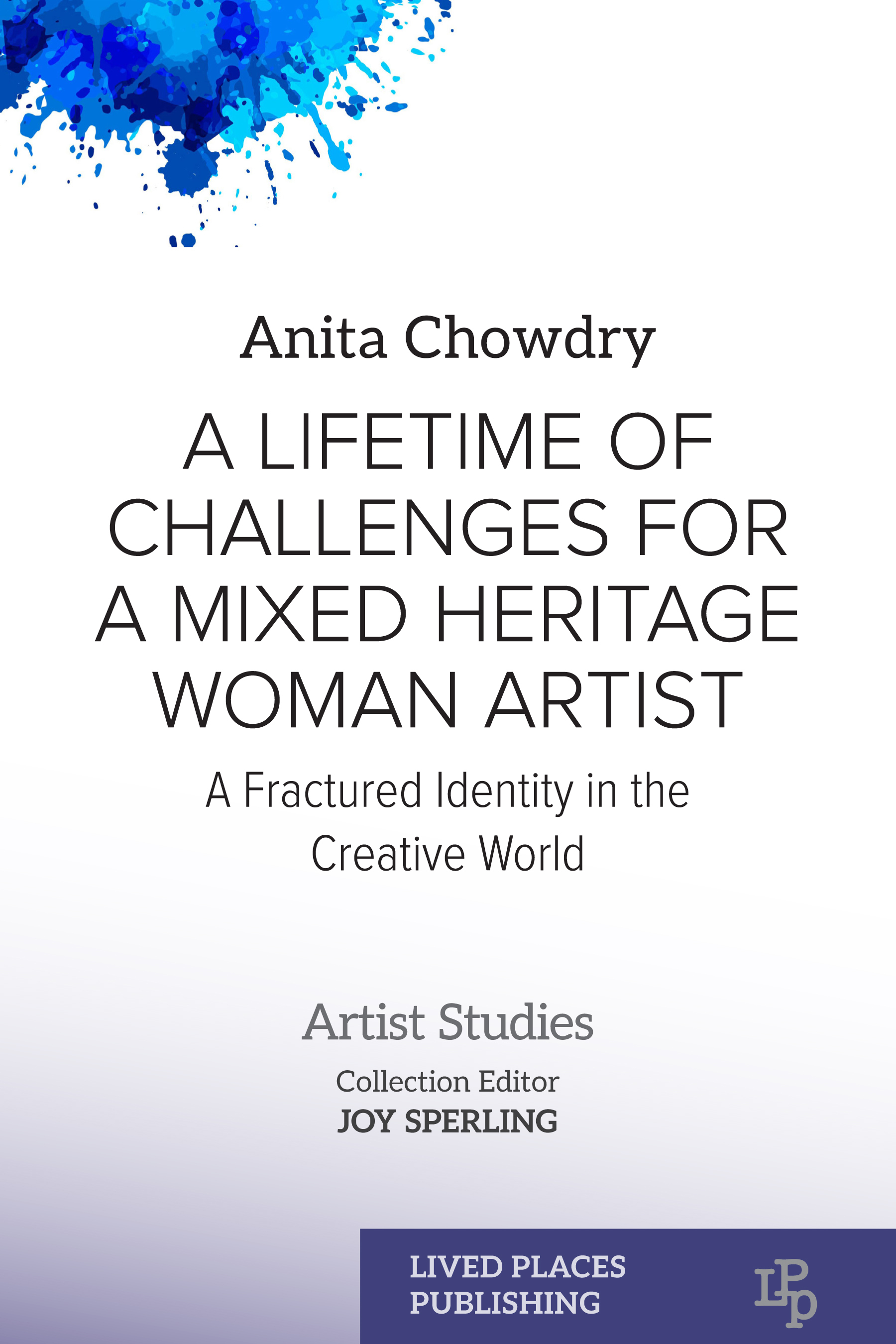 A Lifetime of Challenges for a Mixed Heritage Woman Artist