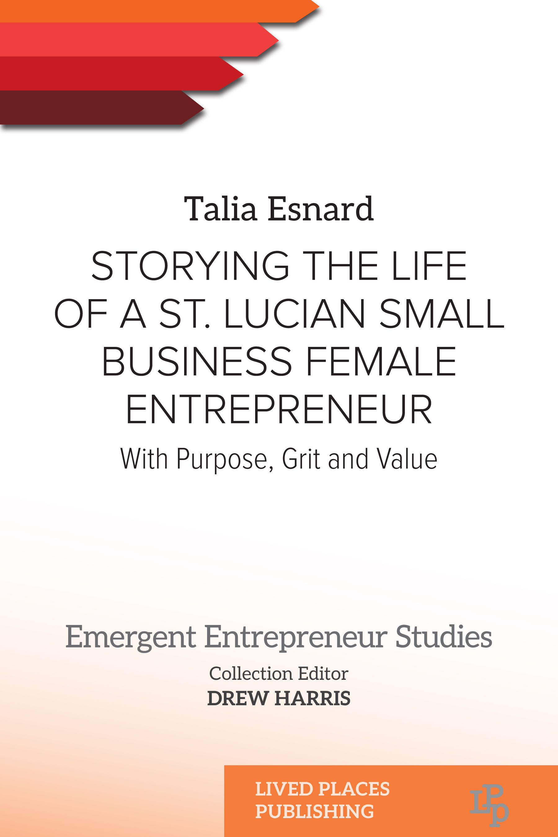 Storying the life of a St. Lucian Small Business Female Entrepreneur