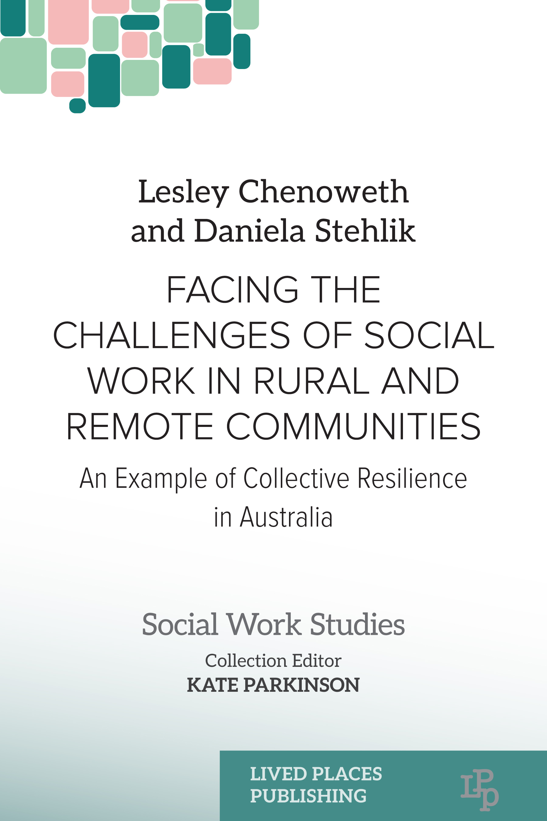 Facing the Challenges of Social Work in Rural and Remote Communities