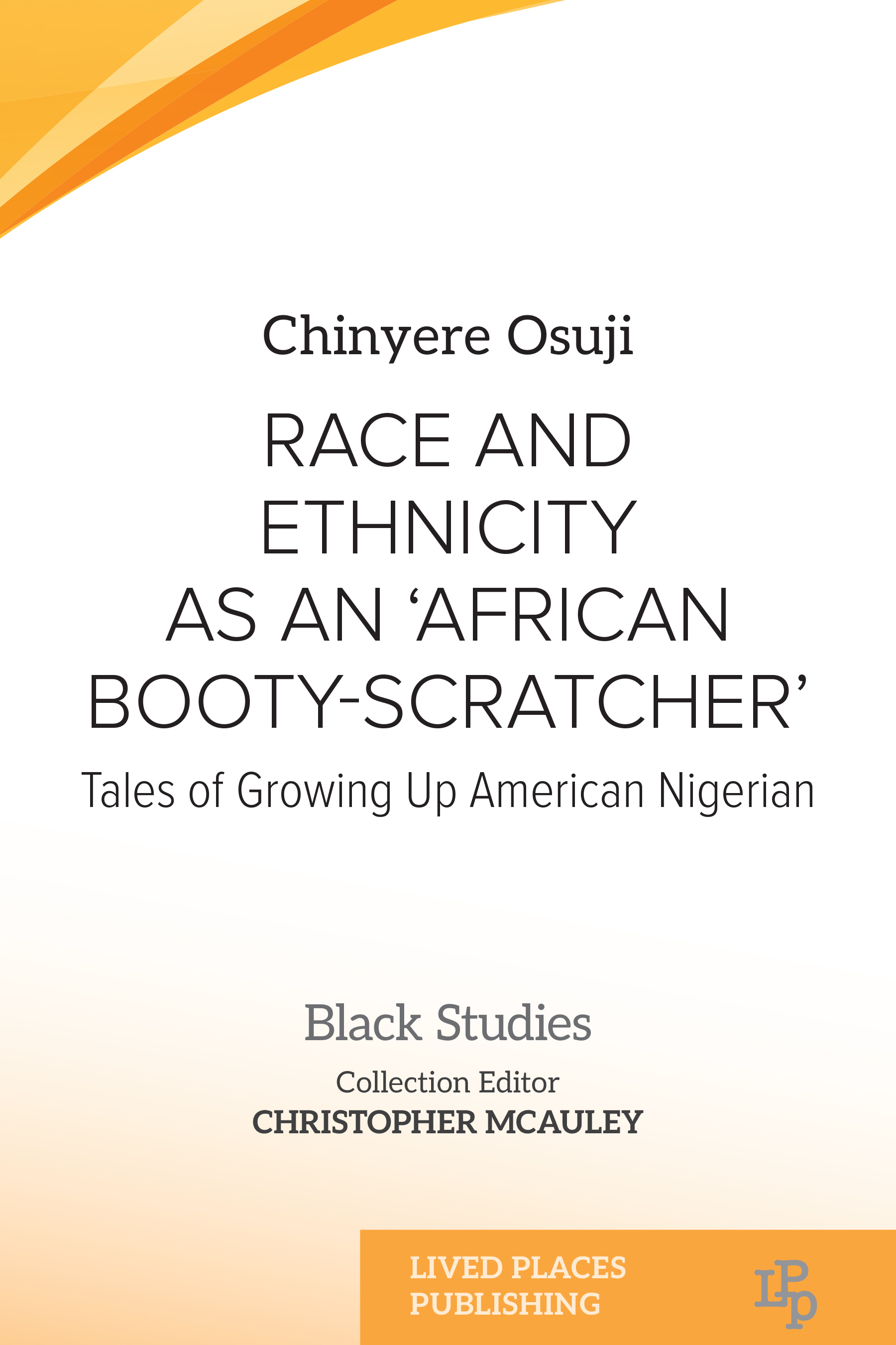 Race and Ethnicity as an ‘African Booty-Scratcher’