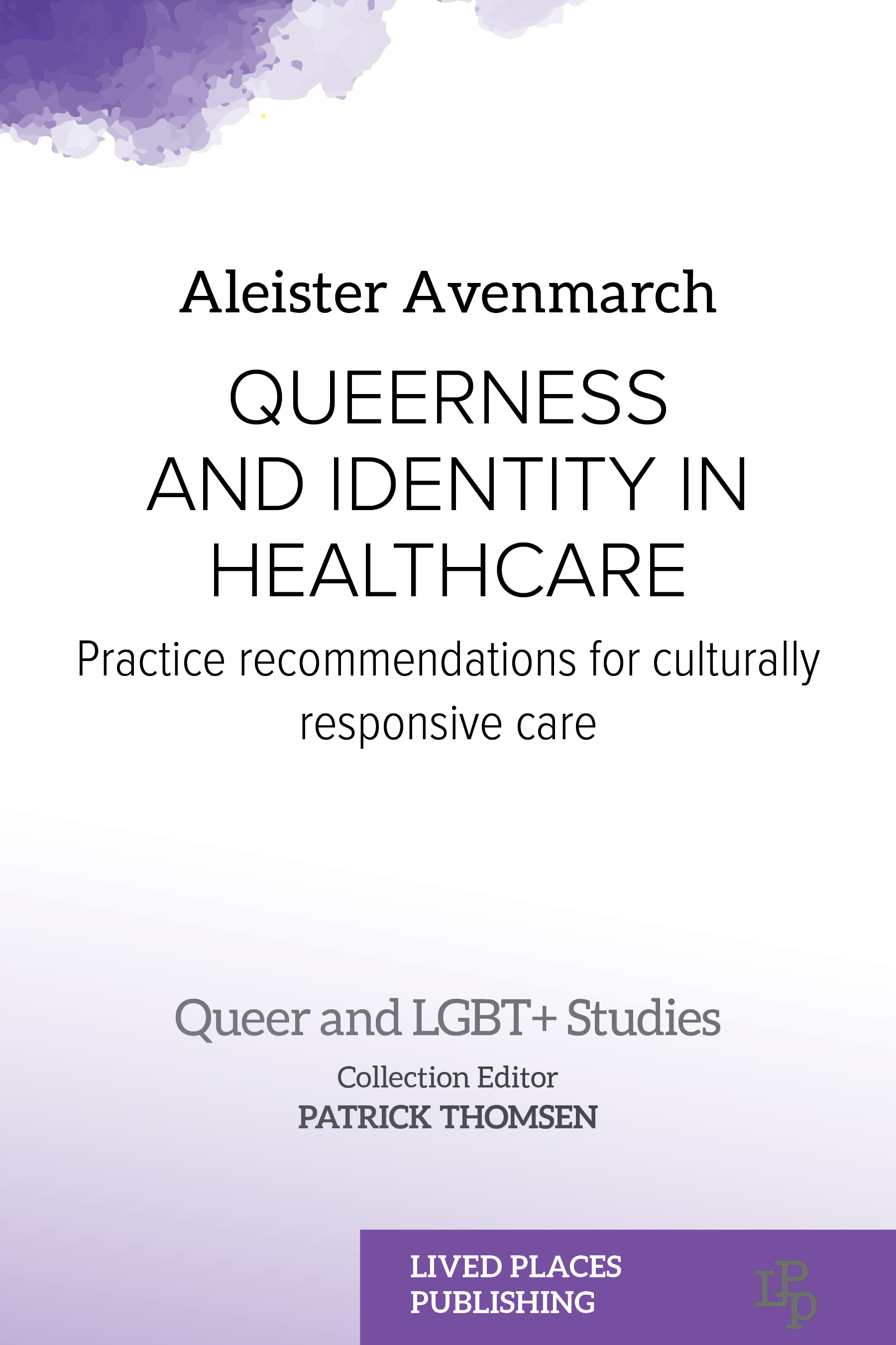 Queerness and Identity in Healthcare