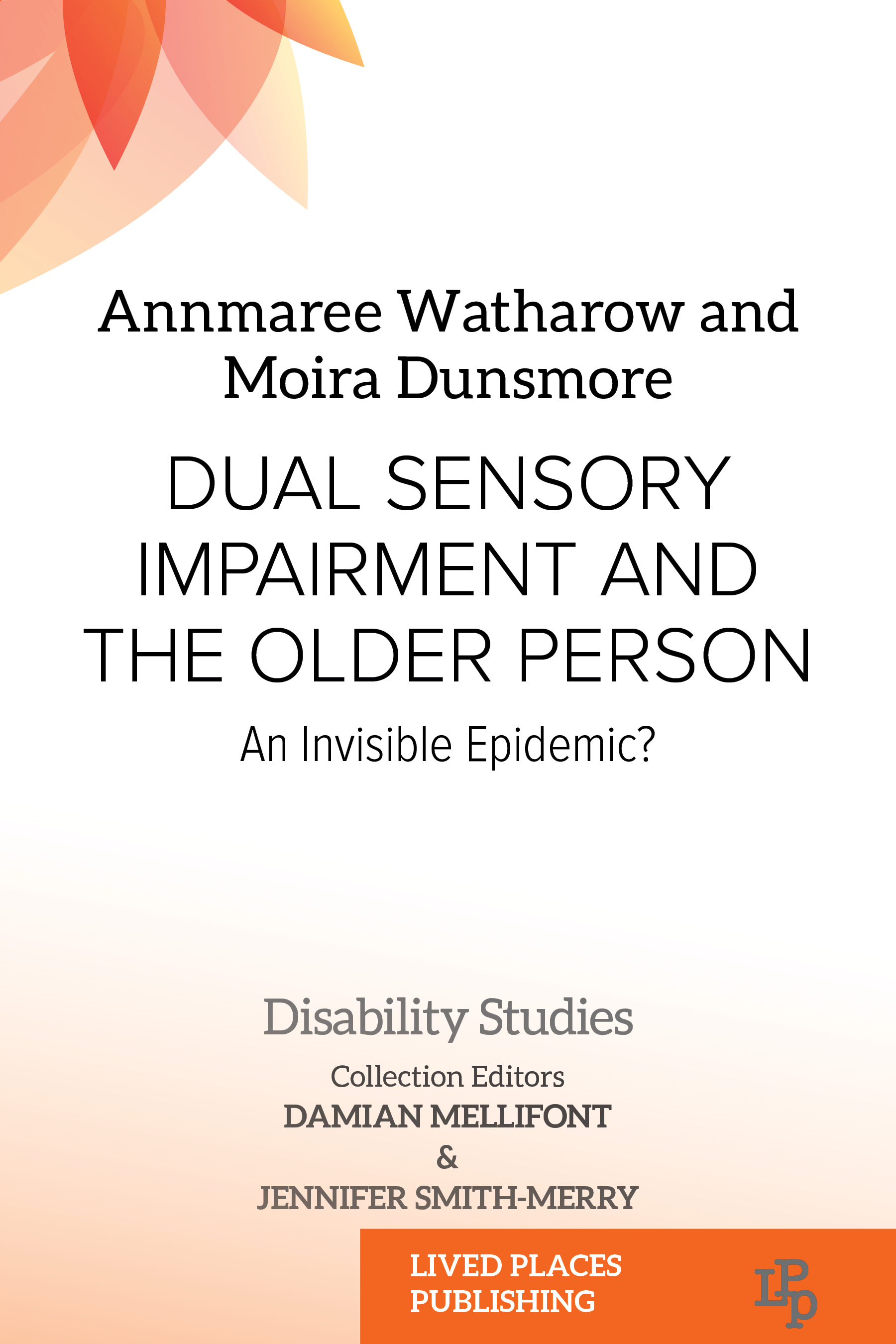 Dual Sensory Impairment and the Older Person