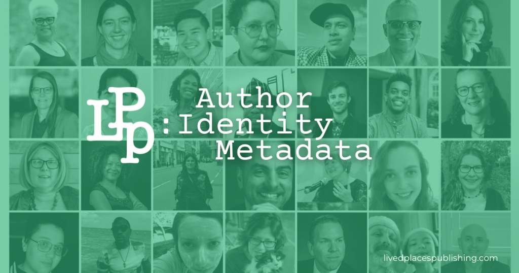 Banner image of a set of faces from diverse backgrounds with an overlay green tint with overlaid type "LPP: Author Identity Metadata." This image serves as a promo for a brief survey is to gather input to guide our selection of Author Identity Metadata (AIM) categories for our advisory panel.