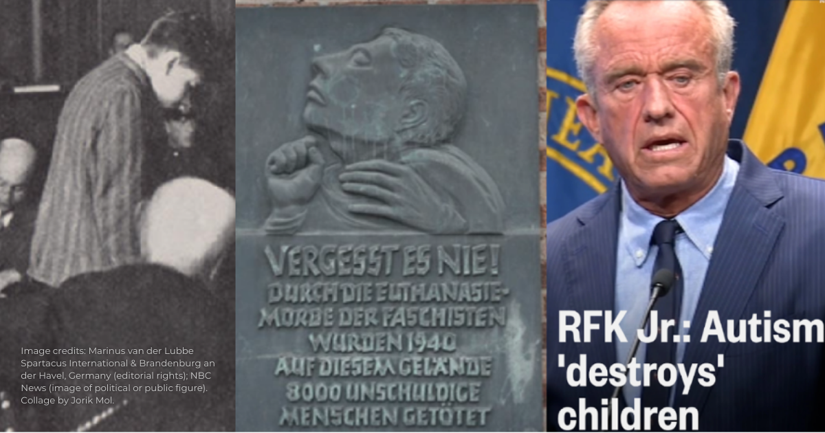 Collage of three images: 1) black & white image of Marinus van der Lubbe in court (September, 1933); 2) Commemorative plaque at the Memorial to the Victims of Euthanasia Murders in Brandenburg an der Havel; 3) Video still image of Robert F. Kennedy Jr. with header caption, "RFK Jr.: Autism 'destroys' children."