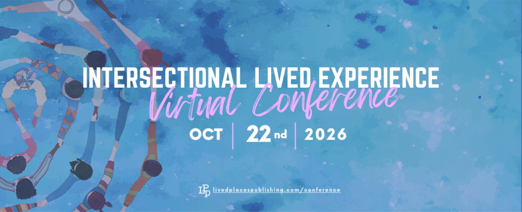 Call for Papers: Intersectional Lived Experience Virtual Conference October 22, 2026 – text over a decorative graphic of people holding hands to form a circle.