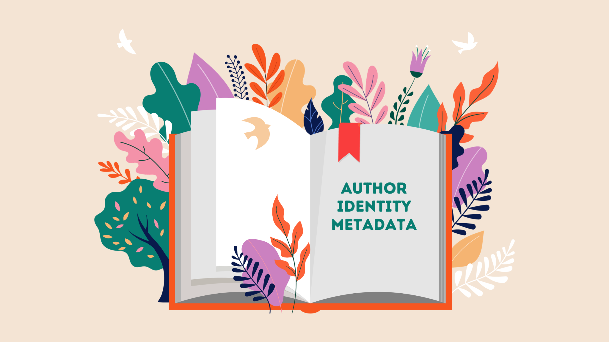 A graphic representation of a book open and bookmarked to a page with Author Identity Metadata displayed on the page. The book is surrounded by multi-colored plants and vegetation.
