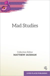 Mad Studies